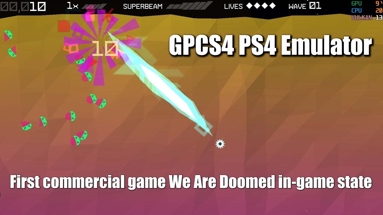 GPCS4 PS4 Emulator We Are Doomed Ingame / New developers are welcome (7071609 + WIP)