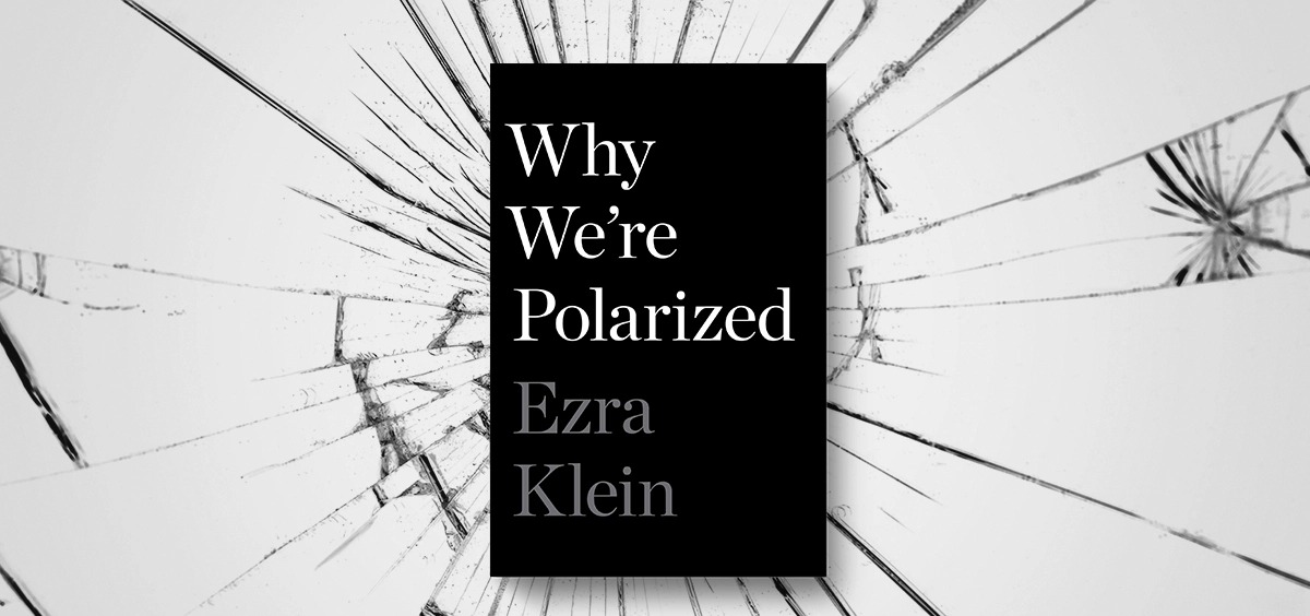 «Чому ми поляризовані», Езра Кляйн